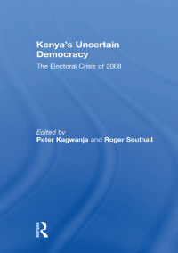 Imagen de portada: Kenya's Uncertain Democracy 1st edition 9780415550420