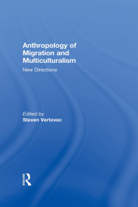 Imagen de portada: Anthropology of Migration and Multiculturalism 1st edition 9780415499361