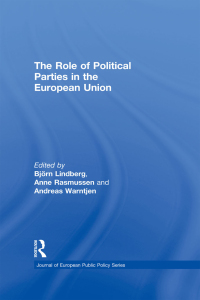 Imagen de portada: The Role of Political Parties in the European Union 1st edition 9780415851541