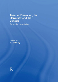 Cover image: Teacher Education, the University and the Schools 1st edition 9780415853569
