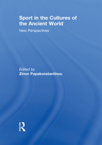 صورة الغلاف: Sport in the Cultures of the Ancient World 1st edition 9780415497152