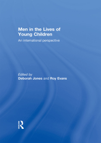 صورة الغلاف: Men in the Lives of Young Children 1st edition 9780415497046