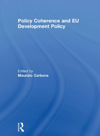 Cover image: Policy Coherence and EU Development Policy 1st edition 9780415849203