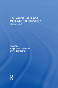 Cover image: The Liberal Peace and Post-War Reconstruction 1st edition 9780415489263