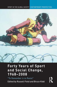 Imagen de portada: Forty Years of Sport and Social Change, 1968-2008 1st edition 9780415847742