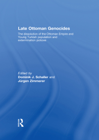 Cover image: Late Ottoman Genocides 1st edition 9780415480123