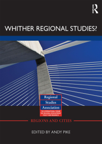 表紙画像: 'Whither regional studies?' 1st edition 9780415478755