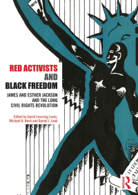 Titelbild: Red Activists and Black Freedom 1st edition 9780415472555
