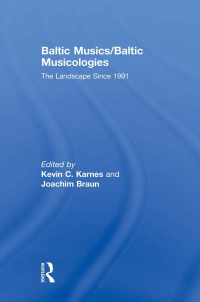Cover image: Baltic Musics/Baltic Musicologies 1st edition 9780415472326