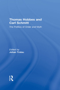 Immagine di copertina: Thomas Hobbes and Carl Schmitt 1st edition 9780415661218