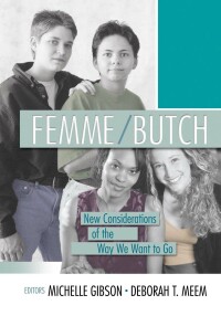 Imagen de portada: Femme/Butch 1st edition 9781560233008