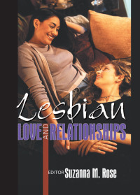 Immagine di copertina: Lesbian Love and Relationships 1st edition 9781560232650