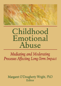 Cover image: Childhood Emotional Abuse 1st edition 9780789037121