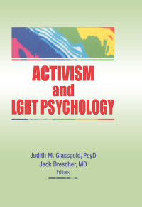 Cover image: Activism and LGBT Psychology 1st edition 9780789036742