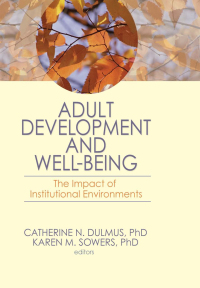 Imagen de portada: Adult Development and Well-Being 1st edition 9780789036476
