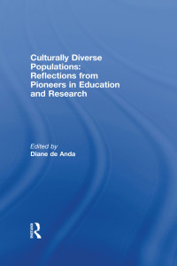 Titelbild: Culturally Diverse Populations: Reflections from Pioneers in Education and Research 1st edition 9780789031983