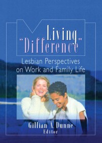 Cover image: Living &#34;Difference&#34; 1st edition 9780789005373