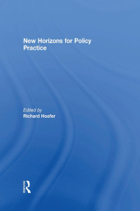 Imagen de portada: New Horizons for Policy Practice 1st edition 9780415998154