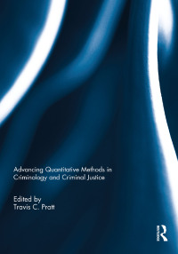 صورة الغلاف: Advancing Quantitative Methods in Criminology and Criminal Justice 1st edition 9780415845878