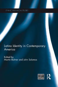 Imagen de portada: Latino Identity in Contemporary America 1st edition 9781138676541