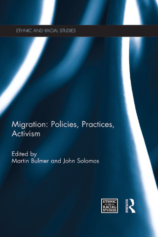 Cover image: Migration: Policies, Practices, Activism 1st edition 9780415686310