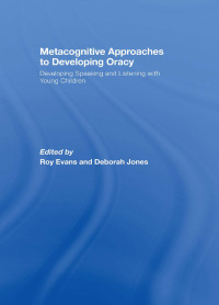 Cover image: Metacognitive Approaches to Developing Oracy 1st edition 9780415447669