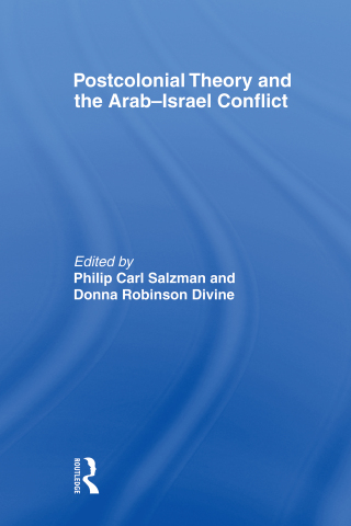 Cover image: Postcolonial Theory and the Arab-Israel Conflict 1st edition 9780415495769