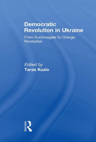 Cover image: Democratic Revolution in Ukraine 1st edition 9780415846981