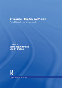Cover image: Olympism: The Global Vision 1st edition 9780415486248