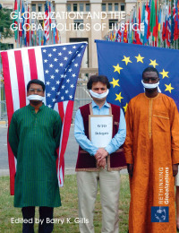 Imagen de portada: Globalization and the Global Politics of Justice 1st edition 9780415425179