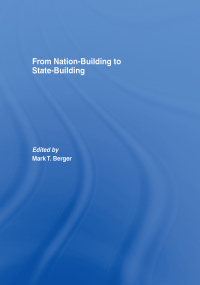 Omslagafbeelding: From Nation-Building to State-Building 1st edition 9780415495219