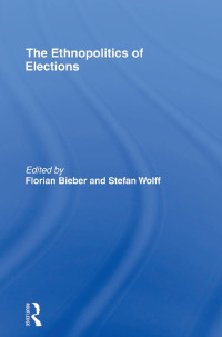 صورة الغلاف: The Ethnopolitics of Elections 1st edition 9780415495028