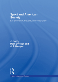 Imagen de portada: Sport and American Society 1st edition 9780415399647