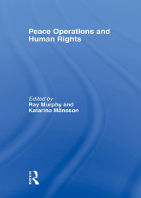 Omslagafbeelding: Peace Operations and Human Rights 1st edition 9780415495752