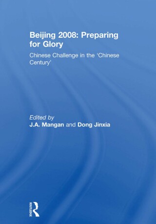 Imagen de portada: Beijing 2008: Preparing for Glory 1st edition 9780415371650