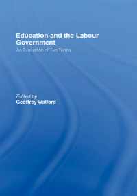 Titelbild: Education and the Labour Government 1st edition 9780415464123