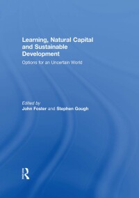 Cover image: Learning, Natural Capital and Sustainable Development 1st edition 9780415360203