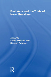 表紙画像: East Asia and the Trials of Neo-Liberalism 1st edition 9780415360135