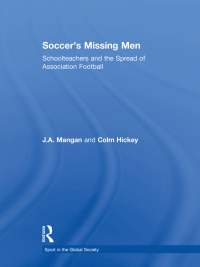 Omslagafbeelding: Soccer's Missing Men 1st edition 9780415850698