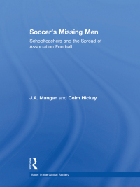 Imagen de portada: Soccer's Missing Men 1st edition 9780415850698