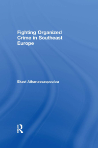 Imagen de portada: Organized Crime in Southeast Europe 1st edition 9781138977747