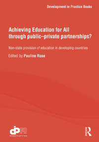 Cover image: Achieving Education for All through Public–Private Partnerships? 1st edition 9780415583718