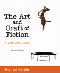 Cover image: The Art and Craft of Fiction: A Writer's Guide 2nd edition 9781319030421