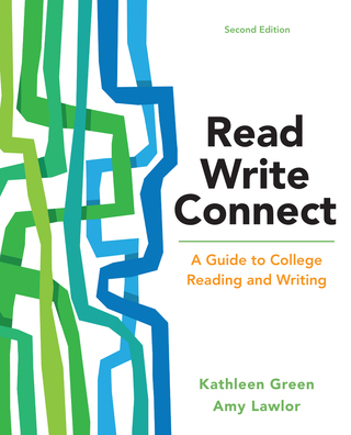 Cover image: Read, Write, Connect: A Guide to College Reading and Writing 2nd edition 9781319035969