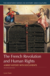 Cover image: The French Revolution and Human Rights: A Brief History with Documents 2nd edition 9781319049034