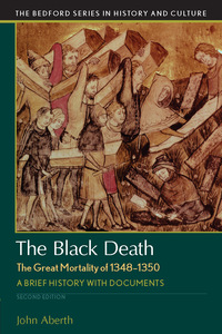 Cover image: The Black Death, The Great Mortality of 1348-1350: A Brief History with Documents 2nd edition 9781319048877