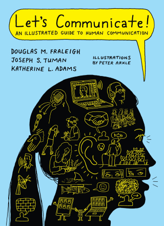 Cover image: Let's Communicate: An Illustrated Guide to Human Communication 9781457606014