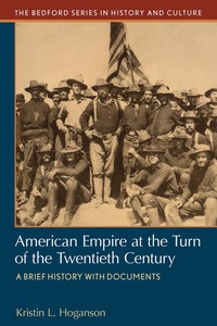 Cover image: American Empire at the Turn of the Twentieth Century: A Brief History with Documents 9780312677053