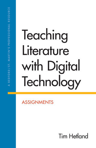 Cover image: Teaching Literature with Digital Technology: Assignments 9781457629488