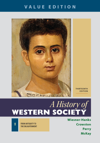 Cover image: A History of Western Society, Value Edition, Volume 1 13th edition 9781319112455